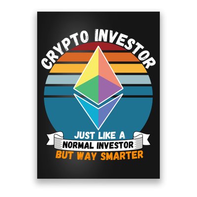 Ethereum Crypto Investor, HODL Ethereum, Crypto Coin, Funny ETH Poster