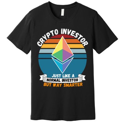 Ethereum Crypto Investor, HODL Ethereum, Crypto Coin, Funny ETH Premium T-Shirt