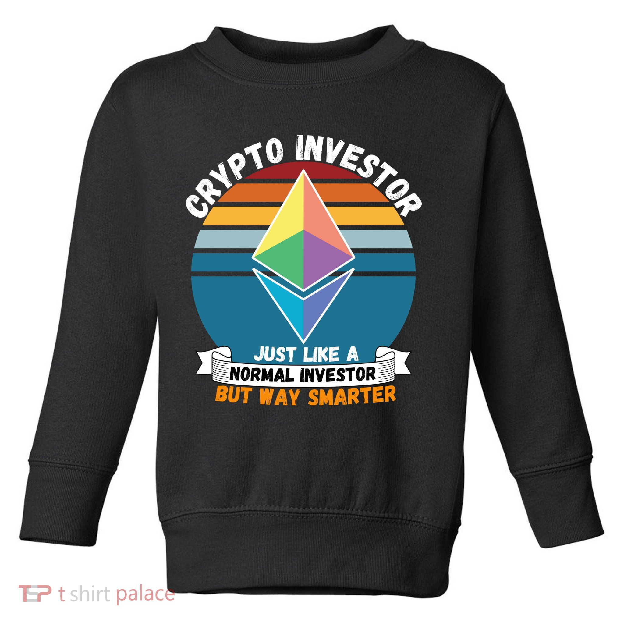Ethereum Crypto Investor, HODL Ethereum, Crypto Coin, Funny ETH Toddler Sweatshirt