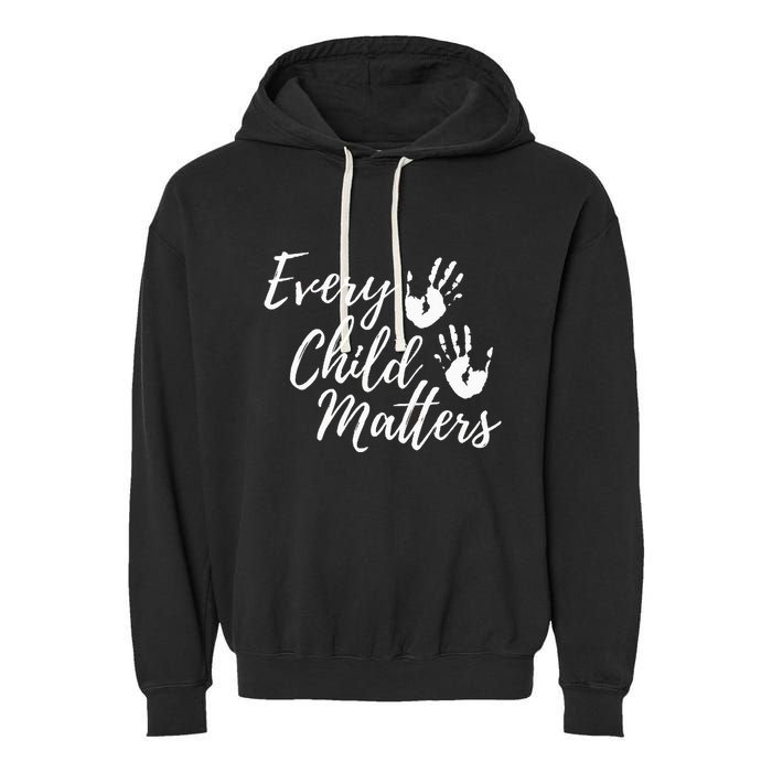 Every Child In Matters Orange Day Kindness Equality Unity Garment-Dyed Fleece Hoodie