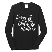 Every Child In Matters Orange Day Kindness Equality Unity Long Sleeve Shirt