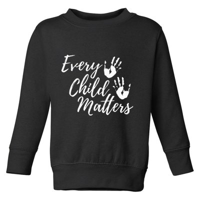 Every Child In Matters Orange Day Kindness Equality Unity Toddler Sweatshirt