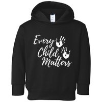 Every Child In Matters Orange Day Kindness Equality Unity Toddler Hoodie