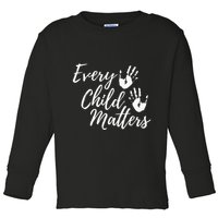 Every Child In Matters Orange Day Kindness Equality Unity Toddler Long Sleeve Shirt
