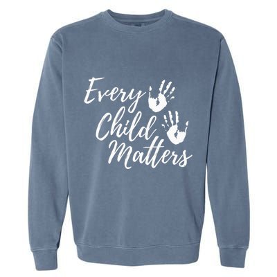 Every Child In Matters Orange Day Kindness Equality Unity Garment-Dyed Sweatshirt