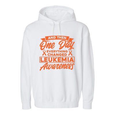 Everything Changed Leukemia Awareness Garment-Dyed Fleece Hoodie