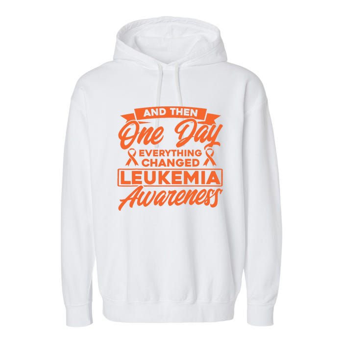 Everything Changed Leukemia Awareness Garment-Dyed Fleece Hoodie