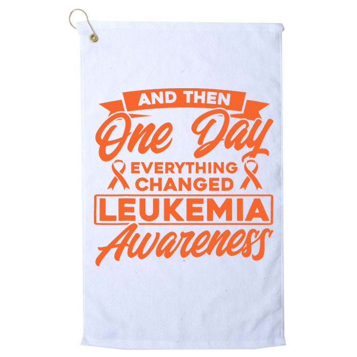 Everything Changed Leukemia Awareness Golf Towel