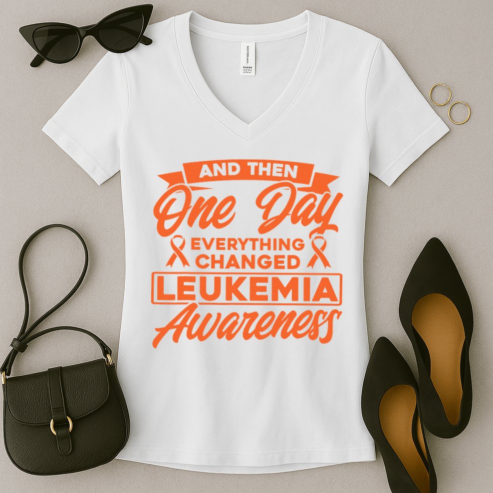 Everything Changed Leukemia Awareness Women's V-Neck T-Shirt