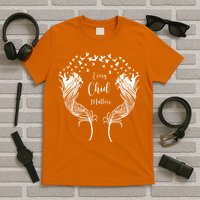 Every Child Matters Orange, Kindness And Equality T-Shirt