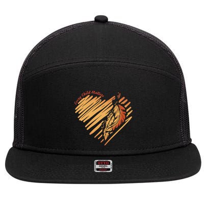 Every Child Matters Kindness And Equality 7 Panel Mesh Trucker Snapback Hat