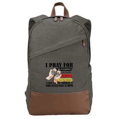 Every Child Matters I Pray For My Ancestors My Family And My Sisters Cotton Canvas Backpack