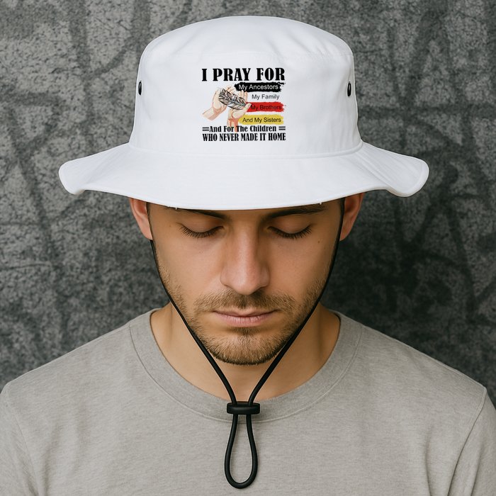 Every Child Matters I Pray For My Ancestors My Family And My Sisters Bucket Hat