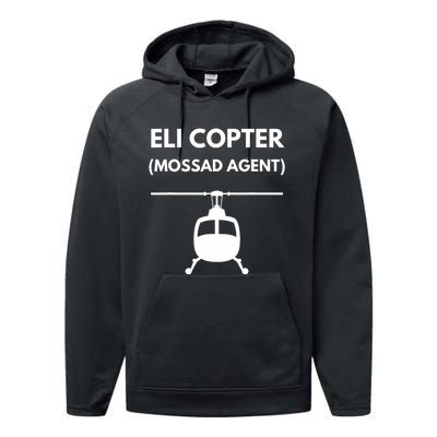 Eli Copter (Mossad Agent) Helicopter Israel Performance Fleece Hoodie