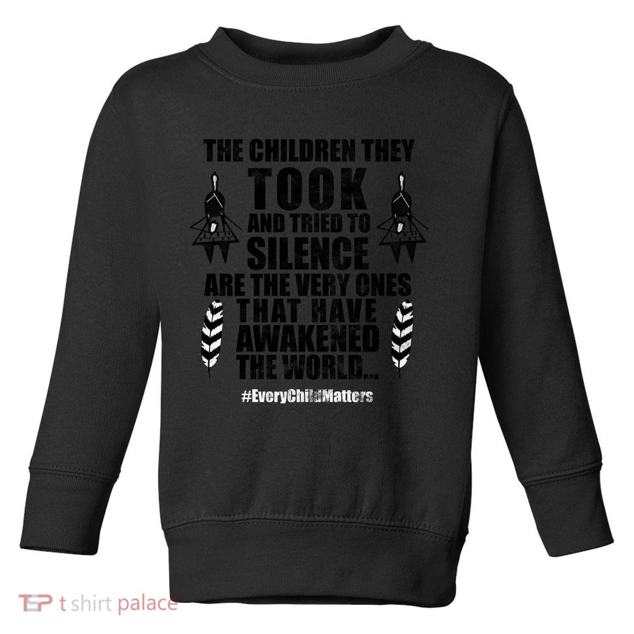 Every Child Matters Quote Toddler Sweatshirt