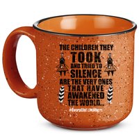Every Child Matters Quote 15oz Campfire Ceramic Mug
