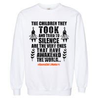 Every Child Matters Quote Garment-Dyed Sweatshirt