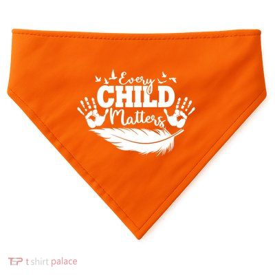 Every Child Matter Celebrate Orange Day USA-Made Doggie Bandana