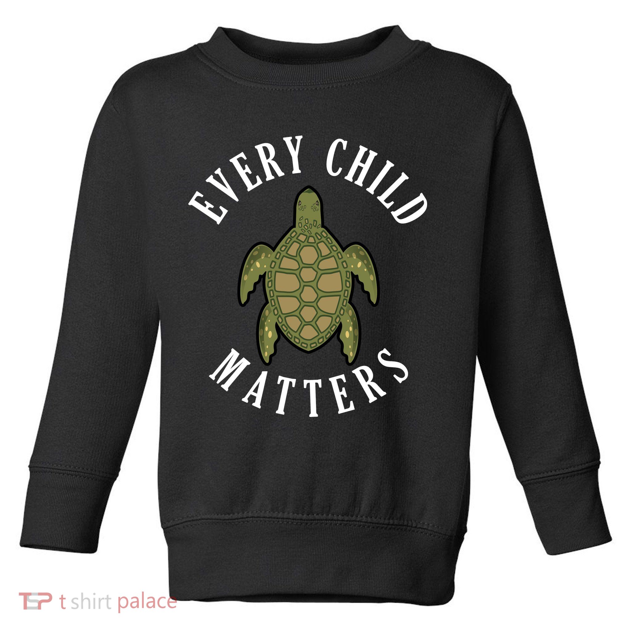 Every Child Matters , Orange Day ,Residential Schools Toddler Sweatshirt