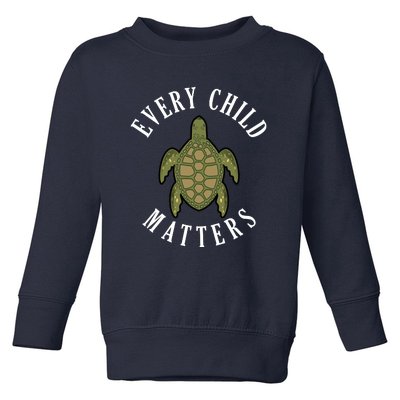 Every Child Matters , Orange Day ,Residential Schools Toddler Sweatshirt