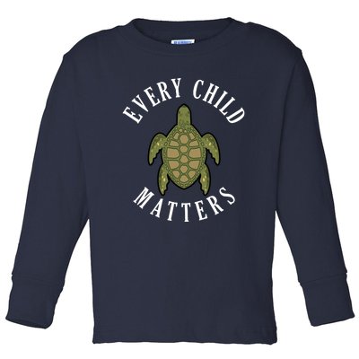 Every Child Matters , Orange Day ,Residential Schools Toddler Long Sleeve Shirt