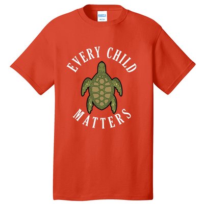 Every Child Matters , Orange Day ,Residential Schools Tall T-Shirt