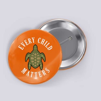 Every Child Matters , Orange Day ,Residential Schools Button