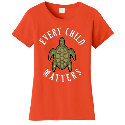 Every Child Matters , Orange Day ,Residential Schools Women's T-Shirt