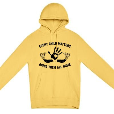 Every Child Matters Bring Them All Home Premium Pullover Hoodie