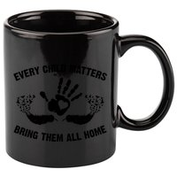 Every Child Matters Bring Them All Home 11oz C Handle Ceramic Mug