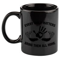 Every Child Matters Bring Them All Home 11oz C Handle Ceramic Mug