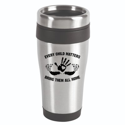 Every Child Matters Bring Them All Home 16oz Travel Tumbler