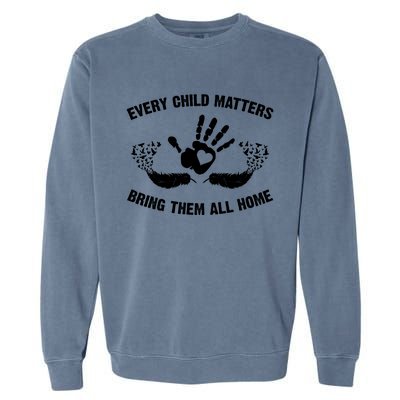 Every Child Matters Bring Them All Home Garment-Dyed Sweatshirt