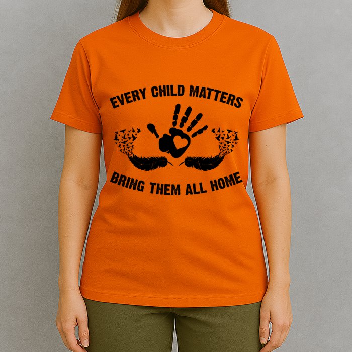 Every Child Matters Bring Them All Home T-Shirt