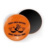 Every Child Matters Bring Them All Home Magnet