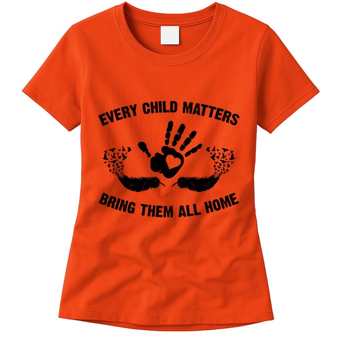 Every Child Matters Bring Them All Home Womens T-Shirt