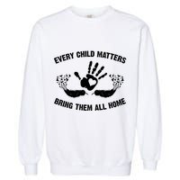 Every Child Matters Bring Them All Home Garment-Dyed Sweatshirt
