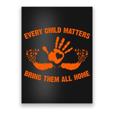 Every Child Matters Bring Them All Home Orange Handprint Poster