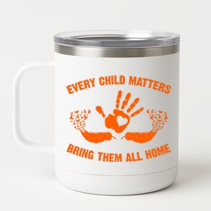 Every Child Matters Bring Them All Home Orange Handprint 12 oz Stainless Steel Tumbler Cup