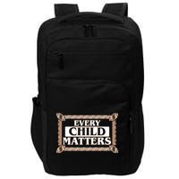 Every Child Matters Native American Indigenous Children Orange Day Impact Tech Backpack