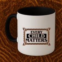 Every Child Matters Native American Indigenous Children Orange Day Mug