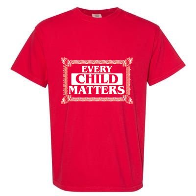 Every Child Matters Native American Indigenous Children Orange Day Garment-Dyed Heavyweight T-Shirt