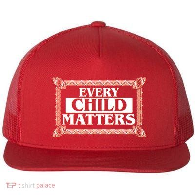 Every Child Matters Native American Indigenous Children Orange Day Flat Bill Trucker Hat