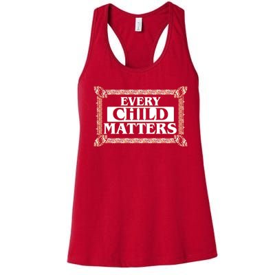 Every Child Matters Native American Indigenous Children Orange Day Women's Racerback Tank