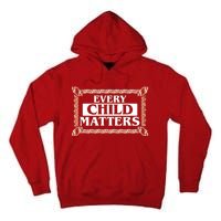 Every Child Matters Native American Indigenous Children Orange Day Tall Hoodie