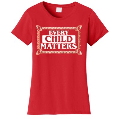 Every Child Matters Native American Indigenous Children Orange Day Women's T-Shirt