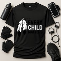 Every Child Matters National Day For Truth And Reconciliation Performance Shirt