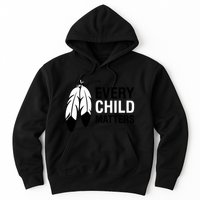 Every Child Matters National Day For Truth And Reconciliation Hoodie