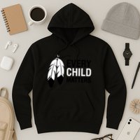 Every Child Matters National Day For Truth And Reconciliation Hoodie