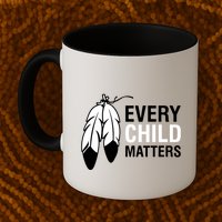 Every Child Matters National Day For Truth And Reconciliation Mug